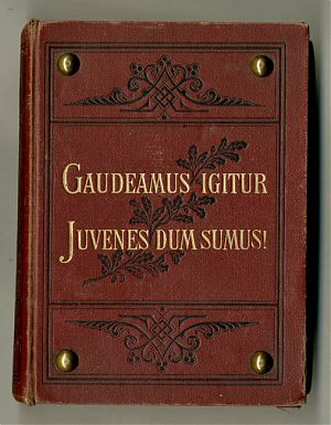 Gaudeamus Igitur / Juvenes Dum Sumus!
